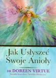 Jak Usłyszeć Swoje Anioły. Autor: Doreen Virtue. Dadada.pl Okładka książki Jak Usłyszeć Swoje Anioły