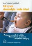 Jak żywić niemowlęta i małe dzieci PZWL. Autor: Piotr Albrecht, Hanna Szajewska. Dadada.pl Okładka książki Jak żywić niemowlęta i małe dzieci PZWL