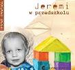 Jeremi w przedszkolu. Autor: Pikos Ewa. Dadada.pl Okładka książki Jeremi w przedszkolu