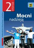 Katechizm LO 2 Mocni nadzieją podr. ŚBM. Autor: ks. Tadeusz Panuś, Renata Chrzanowska. Dadada.pl Okładka książki Katechizm LO 2 Mocni nadzieją podr. ŚBM