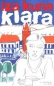 Klara. Autor: Kuna Izabela. Dadada.pl Okładka książki Klara