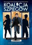 Koalicja szpiegów. Luminariusz. Autor: Stelmaszyk Agnieszka. Dadada.pl Okładka książki Koalicja szpiegów. Luminariusz