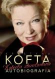 Kobieta zbuntowana  Autobiografia - Krystyna Kofta. Autor: Krystyna Kofta. Dadada.pl Okładka książki Kobieta zbuntowana  Autobiografia - Krystyna Kofta