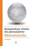 Okładka książki Kompendium wiedzy gimnazjalisty. Matematyka BR