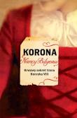 Korona. Autor: Bilyeau Nancy. Dadada.pl Okładka książki Korona