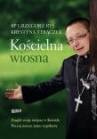 Kościelna wiosna. Autor: Grzegorz Ryś, Krystyna Strączek. Dadada.pl Okładka książki Kościelna wiosna