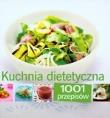 Okładka książki Kuchnia dietetyczna. 1001 przepisów