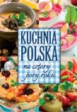 Okładka książki Kuchnia polska na cztery pory roku