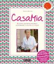 Kuchnia włoska. CasaMia domowa. Autor: Bottari Cristina. Dadada.pl Okładka książki Kuchnia włoska. CasaMia domowa