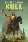 Kull: Banita z Atlantydy. Autor: Robert E. Howard. Dadada.pl Okładka książki Kull: Banita z Atlantydy