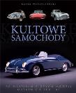 Kultowe samochody Tw. Autor: Wiechczyński Karol. Dadada.pl Okładka książki Kultowe samochody Tw