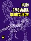 Okładka książki Kurs rysowania dinozaurów