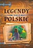 Legendy polskie - tom 2 TW GREG. Autor: Opracowanie zbiorowe. Dadada.pl Okładka książki Legendy polskie - tom 2 TW GREG