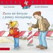 Mądra Mysz - Zuzia nie korzysta z pomocy nieznaj.. Autor: Liane Schneider. Dadada.pl Okładka książki Mądra Mysz - Zuzia nie korzysta z pomocy nieznaj.