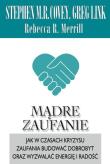Mądre zaufanie. Autor: Stephen R. Covey. Dadada.pl Okładka książki Mądre zaufanie