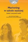 Okładka książki Marketing w szkole wyższej. Istota i znaczenie marki