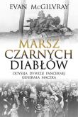 Marsz Czarnych Diabłów. Autor: McGilvray Evan. Dadada.pl Okładka książki Marsz Czarnych Diabłów