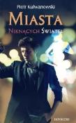 Okładka książki Miasta niknących świateł