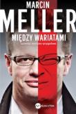 Między wariatami. Opowieści terenowo-przygodowe. Autor: Meller Marcin. Dadada.pl Okładka książki Między wariatami. Opowieści terenowo-przygodowe