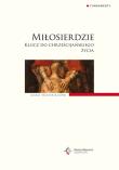 Miłosierdzie. Klucz do chrześcijańskiego życia. Autor: Kasper Walter. Dadada.pl Okładka książki Miłosierdzie. Klucz do chrześcijańskiego życia