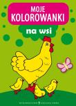 Okładka książki Moje kolorowanki. Na wsi