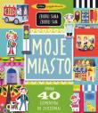 Okładka książki Moje miasto. Zbuduj sama, zbuduj sam
