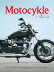 Motocykle z klasą. Autor: Fennel Stephan. Dadada.pl Okładka książki Motocykle z klasą