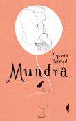 Mundra. Autor: Sylwia Szwed. Dadada.pl Okładka książki Mundra