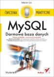 Okładka książki MySQL. Darmowa baza danych. Ćwiczenia praktyczne