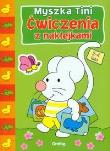 Okładka książki Myszka Tini. Ćwiczenia z naklejkami (2-4 lata)