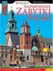 Najpiękniejsze zabytki Polski. Autor: Murmyło Marcin Spławska-Murmyło Monika. Dadada.pl Okładka książki Najpiękniejsze zabytki Polski
