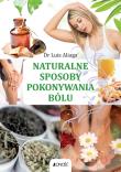 Okładka książki Naturalne sposoby pokonywania bólu JEDNOŚĆ