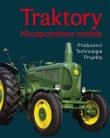 Niezapomniane modele - Traktory. Autor: Opracowanie zbiorowe. Dadada.pl Okładka książki Niezapomniane modele - Traktory