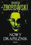 Nowy drapieżnik. Autor: Zborowski Zbigniew. Dadada.pl Okładka książki Nowy drapieżnik