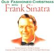 Okładka książki Old Fashioned Christmas with Frank Sinatra. (Płyta CD)