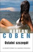 Ostatni szczegół w.2013. Autor: Harlan Coben. Dadada.pl Okładka książki Ostatni szczegół w.2013