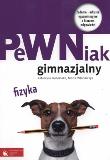 PeWNiak gimnazjalny. Fizyka. Autor: Włodarczyk Marta. Dadada.pl Okładka książki PeWNiak gimnazjalny. Fizyka