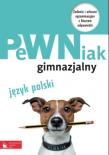 PeWNiak gimnazjalny. Język polski. Autor: Pikus Barbara. Dadada.pl Okładka książki PeWNiak gimnazjalny. Język polski