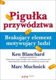 Okładka książki Pigułka przywództwa. Brakujący element...