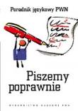 Okładka książki Piszemy poprawnie. Poradnik językowy PWN (OT)