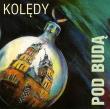 Okładka książki Pod Budą - Kolędy (Płyta CD)