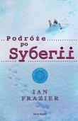 Podróże po Syberii. Autor: Frazier Ian. Dadada.pl Okładka książki Podróże po Syberii