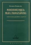 Podstawowe pojęcia prawa i prawoznawstwa. Autor: Wronkowska Sławomira. Dadada.pl Okładka książki Podstawowe pojęcia prawa i prawoznawstwa