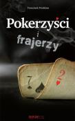 Okładka książki Pokerzyści i frajerzy