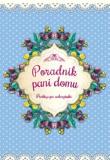 Okładka książki Poradnik Pani Domu