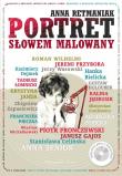 Portret słowem malowany. Autor: Retmaniak Anna. Dadada.pl Okładka książki Portret słowem malowany