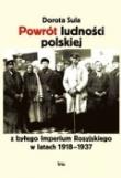 Okładka książki Powrót ludności polskiej z byłego Imperium Rosyjskiego w latach 1918−1937
