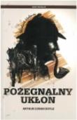 Pożegnalny ukłon. Autor: Sir Arthur Conan Doyle. Dadada.pl Okładka książki Pożegnalny ukłon