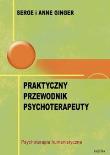 Okładka książki Praktyczny przewodnik psychoterapeuty