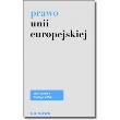 Prawo Unii Europejskiej luty 2014 BR. Autor: Lech Krzyżanowski. Dadada.pl Okładka książki Prawo Unii Europejskiej luty 2014 BR